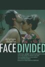 Смотреть «Face Divided» онлайн фильм в хорошем качестве