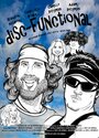 Disc-Functional (2011) скачать бесплатно в хорошем качестве без регистрации и смс 1080p