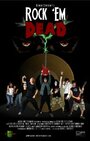 Rock 'Em Dead (2007) трейлер фильма в хорошем качестве 1080p