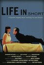 Смотреть «Life in Short» онлайн фильм в хорошем качестве