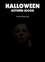 Halloween Autumn Blood (2010) кадры фильма смотреть онлайн в хорошем качестве