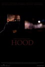 Hood (2011) кадры фильма смотреть онлайн в хорошем качестве