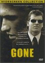 Смотреть «Gone» онлайн фильм в хорошем качестве