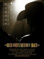 Big Country Blues (2011) кадры фильма смотреть онлайн в хорошем качестве