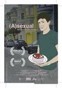 (A)sexual (2011) кадры фильма смотреть онлайн в хорошем качестве