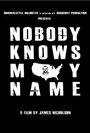 Nobody Knows My Name (2011) кадры фильма смотреть онлайн в хорошем качестве