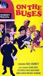 Смотреть «On the Buses» онлайн фильм в хорошем качестве