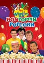 The Wiggles: Hot Poppin' Popcorn (2010) скачать бесплатно в хорошем качестве без регистрации и смс 1080p