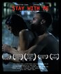 Stay with Me (2011) трейлер фильма в хорошем качестве 1080p