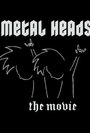 Metal Heads (2011) трейлер фильма в хорошем качестве 1080p