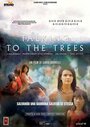 Talking to the Trees (2012)