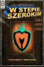 W stepie szerokim (2007) трейлер фильма в хорошем качестве 1080p