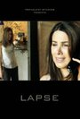 Смотреть «Lapse» онлайн фильм в хорошем качестве