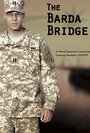 The Barda Bridge (2007) скачать бесплатно в хорошем качестве без регистрации и смс 1080p