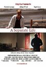 Смотреть «A Separate Life» онлайн фильм в хорошем качестве