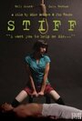 Stiff (2010) скачать бесплатно в хорошем качестве без регистрации и смс 1080p