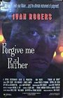 Forgive Me Father (2001)