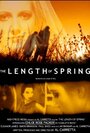 Смотреть «The Length of Spring» онлайн фильм в хорошем качестве