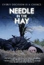 Needle in the Hay (2011) скачать бесплатно в хорошем качестве без регистрации и смс 1080p