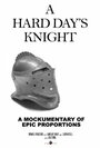 A Hard Day's Knight (2008) трейлер фильма в хорошем качестве 1080p