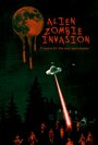 Alien Zombie Invasion (2011) кадры фильма смотреть онлайн в хорошем качестве