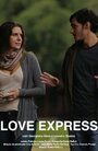 Смотреть «Love Express» онлайн фильм в хорошем качестве