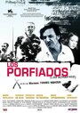 Los porfiados (2002) скачать бесплатно в хорошем качестве без регистрации и смс 1080p