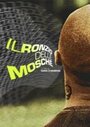 Смотреть «Il ronzio delle mosche» онлайн фильм в хорошем качестве