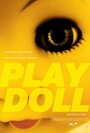 Play Doll (2012) скачать бесплатно в хорошем качестве без регистрации и смс 1080p