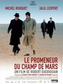 Прогуливающийся по Марсову полю (2005) трейлер фильма в хорошем качестве 1080p