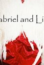 Gabriel and Lilly (2010) скачать бесплатно в хорошем качестве без регистрации и смс 1080p