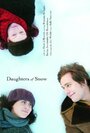 Daughters of Snow (2007) кадры фильма смотреть онлайн в хорошем качестве