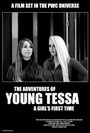 The Adventures of Young Tessa (2011) скачать бесплатно в хорошем качестве без регистрации и смс 1080p