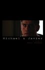 Michael & Javier (2011)