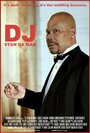 Смотреть «DJ Stan Da Man» онлайн фильм в хорошем качестве