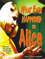 What Ever Happened to Alice (2003) трейлер фильма в хорошем качестве 1080p