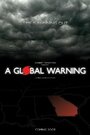 Смотреть «A Global Warning» онлайн фильм в хорошем качестве