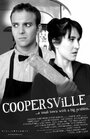 Смотреть «Coopersville» онлайн фильм в хорошем качестве