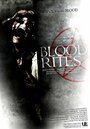 Blood Rites (2012) кадры фильма смотреть онлайн в хорошем качестве