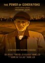 The Power of Generations (2011) трейлер фильма в хорошем качестве 1080p