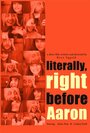 Literally, Right Before Aaron (2011) трейлер фильма в хорошем качестве 1080p