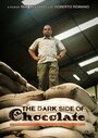 Смотреть «The Dark Side of Chocolate» онлайн фильм в хорошем качестве