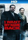 Смотреть «I Want My Name Back» онлайн фильм в хорошем качестве