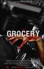 The Grocery (2011) скачать бесплатно в хорошем качестве без регистрации и смс 1080p