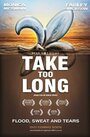 Take Too Long (2010)