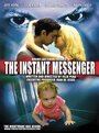 The Instant Messenger (2011) скачать бесплатно в хорошем качестве без регистрации и смс 1080p