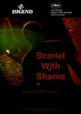 Scarlet With Shame (2009)