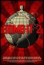 Bomb It 2 (2010) трейлер фильма в хорошем качестве 1080p