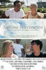 Смотреть «Sublime Intervention» онлайн фильм в хорошем качестве