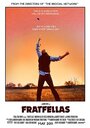 Fratfellas (2011) кадры фильма смотреть онлайн в хорошем качестве